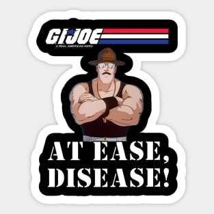 At Ease, Disease! Sticker